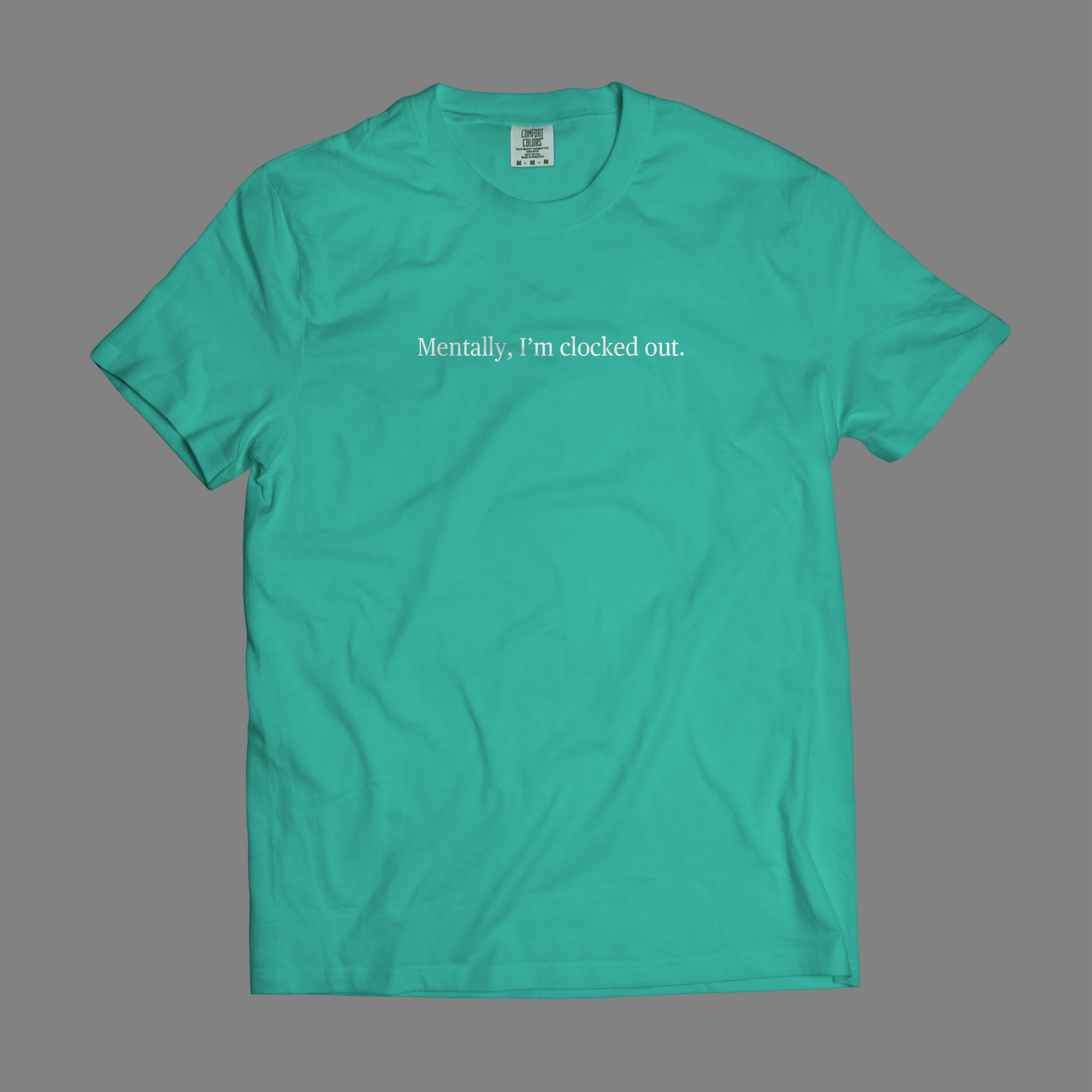 Mentally, I'm Clocked Out