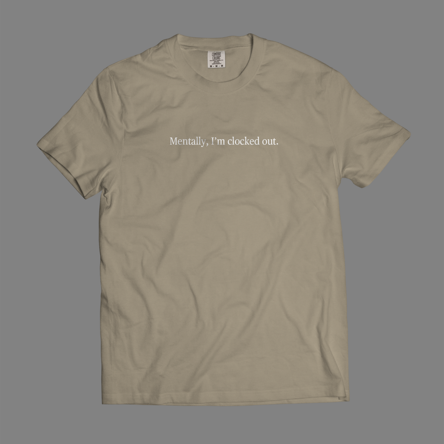 Mentally, I'm Clocked Out