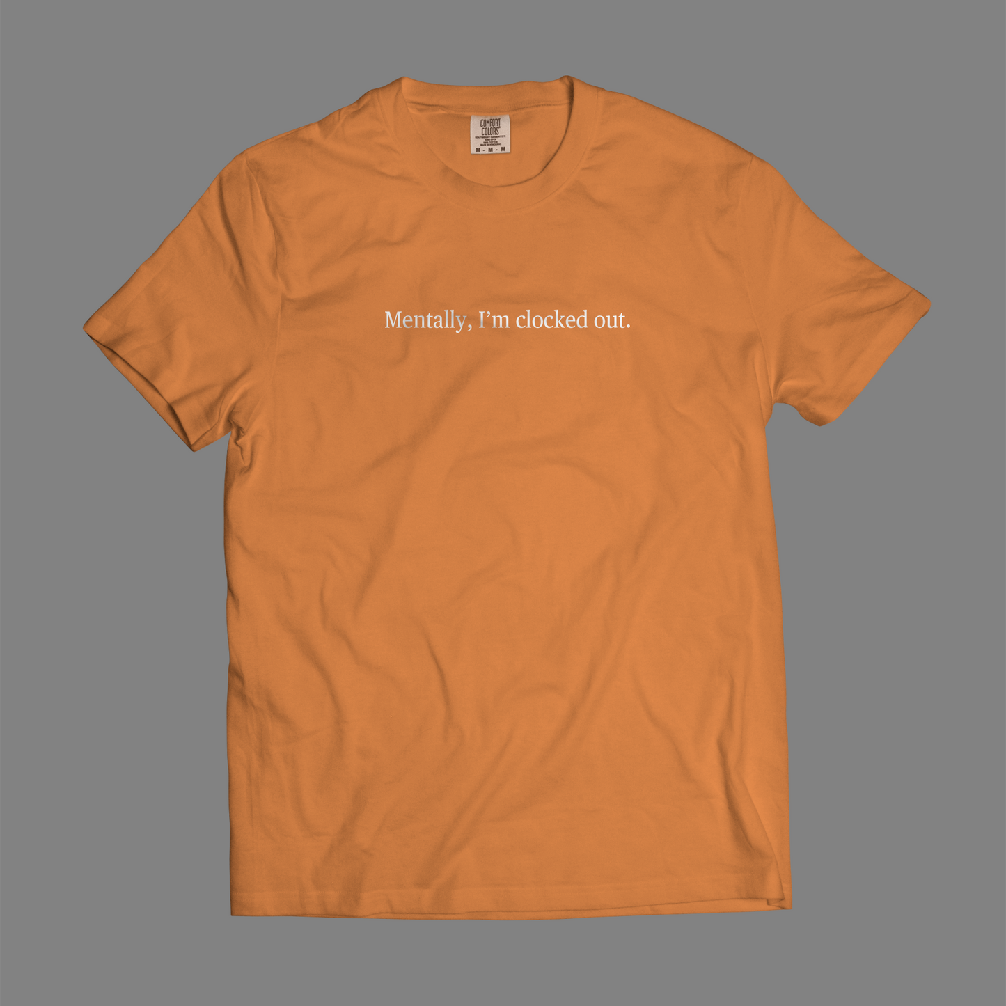 Mentally, I'm Clocked Out