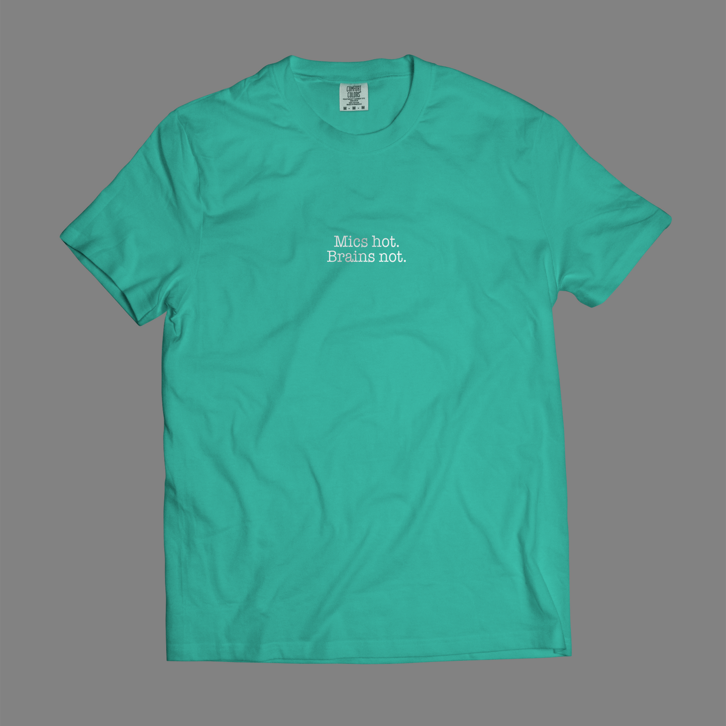 Mics Hot. Brains Not.