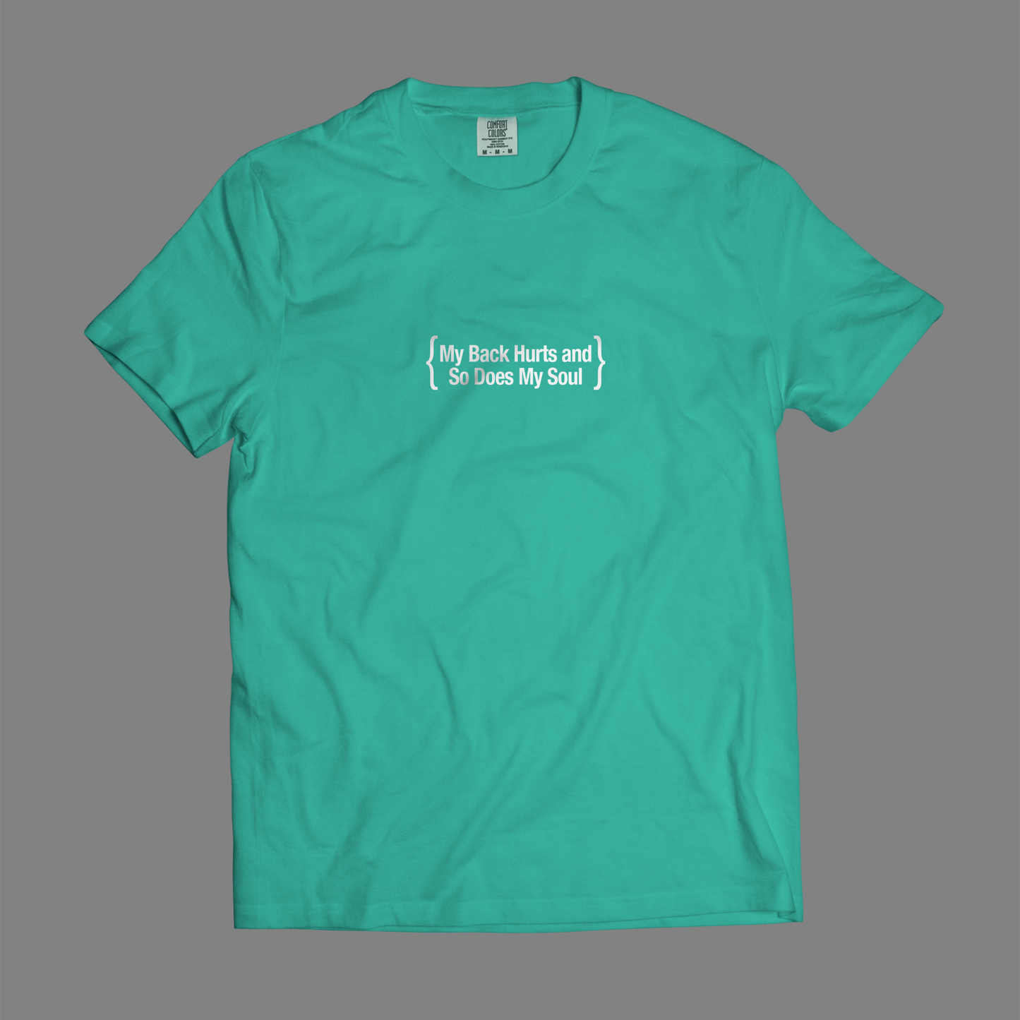 My Back Hurts and So Does My Soul