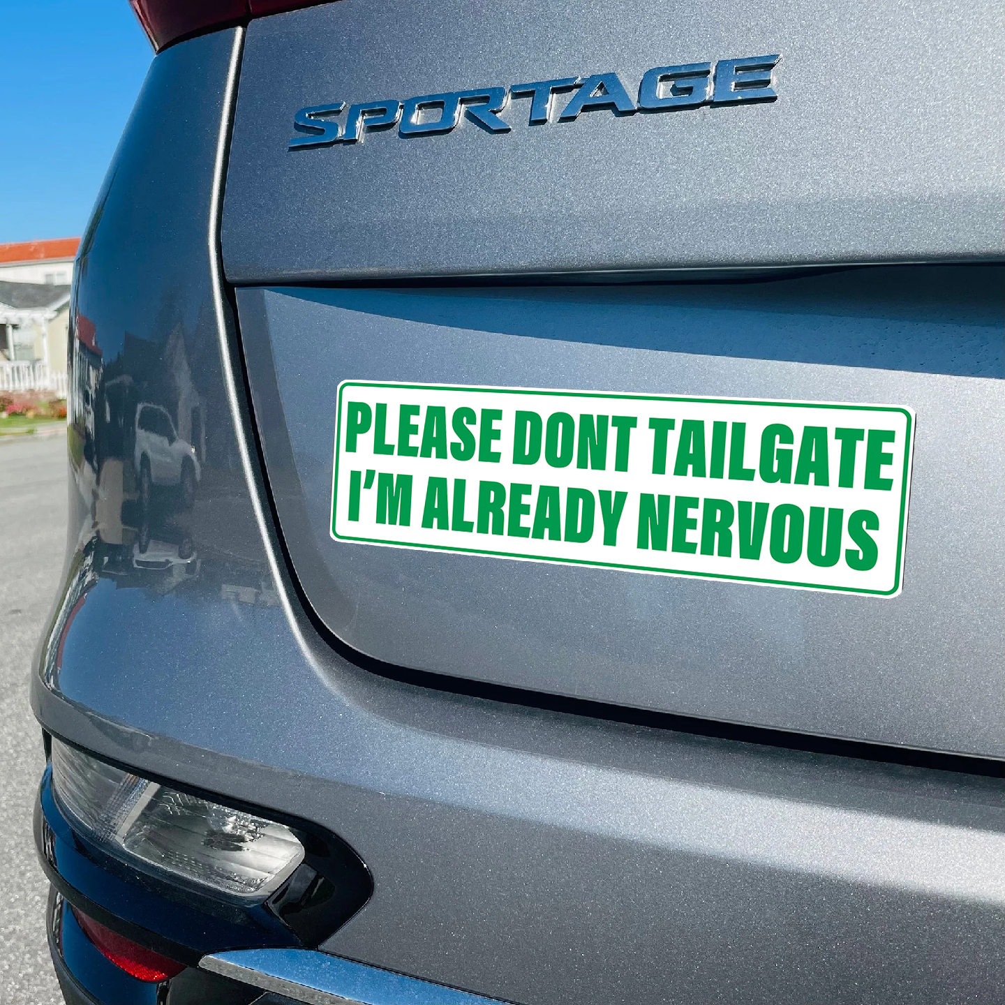 PLEASE DON'T TAILGATE