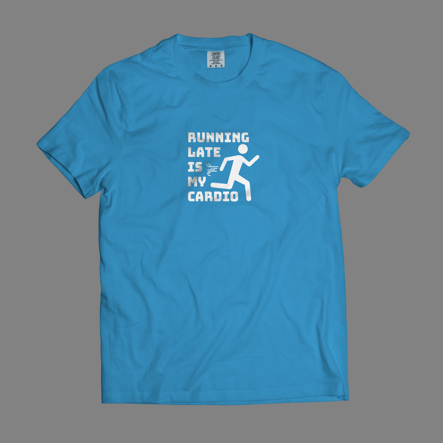 Running Late Is My Cardio