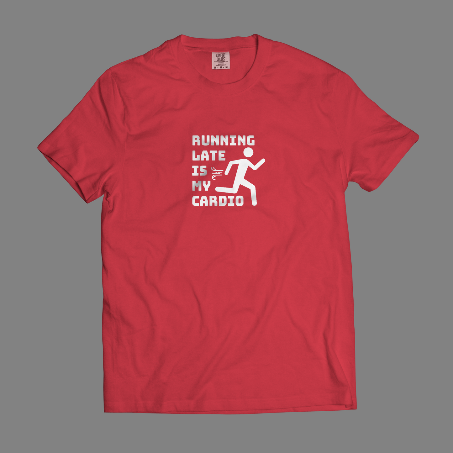 Running Late Is My Cardio