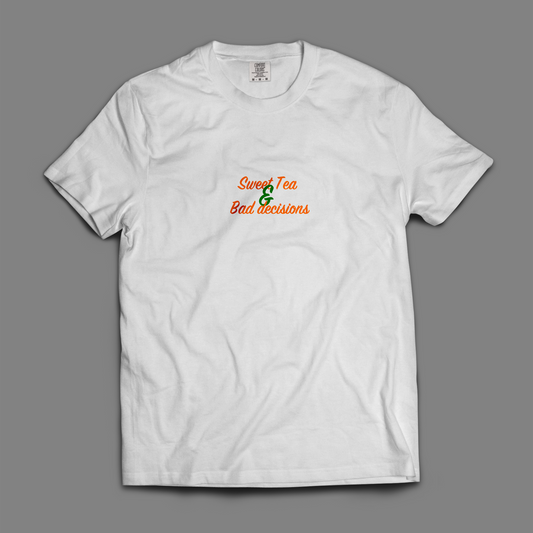 Sweet Tea & Bad Decisions