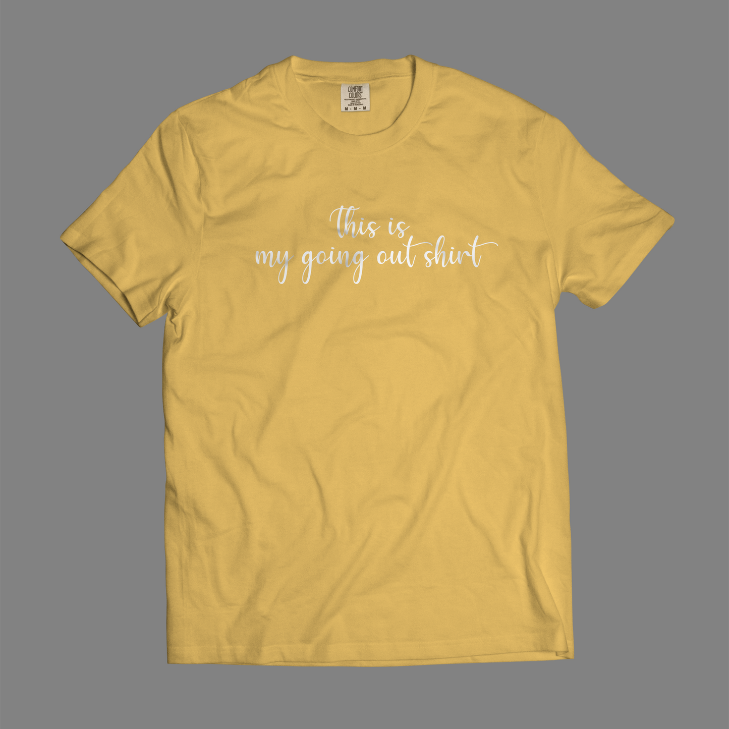 This Is My Going Out Shirt